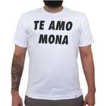 Te Amo Mona - Camiseta Clássica Masculina
