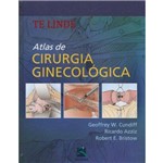 Te Linde Atlas de Cirurgia Ginecologica