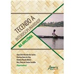 Tecendo a Interdisciplinaridade na Amazônia