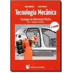 Tecnologia Mecânica - Vol.2