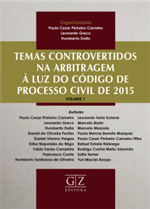 Temas Controversos na Arbitragem à Luz do Código de Processo Civil de 2015 - Volume 1