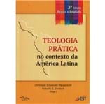 Teologia Prática no Contexto da América Latina