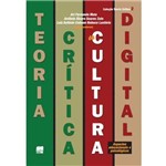Teoria Critica da Cultura Digital