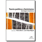 Teoria Política e Feminismo: Abordagens Brasileiras