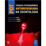 Terapia Fotodinamica Antimicrobiana na Odontologia - Elsevier