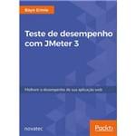 Teste de Desempenho com JMeter 3: Melhore o Desempenho de Sua Aplicação Web