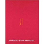 The Architect Cook And Good Taste