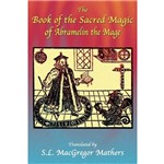 The Book Of The Sacred Magic o