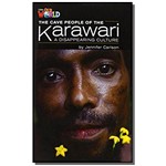 The Cave People Of The Karawari: a Disappearing Cu