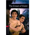 The Crown Of Violet - Oxford Bookworms Library - Level 3 - Third Edition - Oxford University Press - Elt