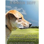 The Divinity Of Dogs