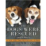 The Dogs Were Rescued