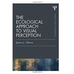The Ecological Approach To Visual Perception
