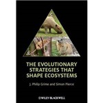 The Evolutionary Strategies That Shape Ecosys