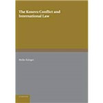 The Kosovo Conflict And International Law: An Analytical Documentation 1974 1999