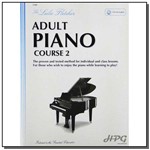 The Leila Fletcher Adult Piano Course 2