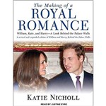 The Making Of a Royal Romance