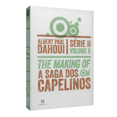 The Making Of - Vol. 6 [Série II a Saga dos Capelinos]