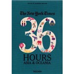 The New York Times - 36 Hours Asia & Oceania