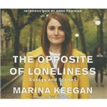 The Opposite Of Loneliness