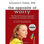 The Opposite Of Worry