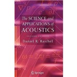 The Science And Applications Of Acoustics