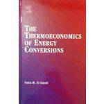 The Thermoeconomics Of Energy Conversions