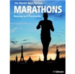 The Worlds Most Famous Marathons - H F Ullmann