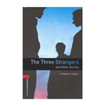 Three Strangers & Other Stories (oxford Bookworm Library 3) 3ed