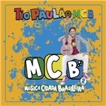 Tio Paulão MCB - Música Cidadã Brasileira, Vol. 2