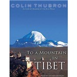 To a Mountain In Tibet