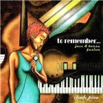To Remember Jazz And Bossa Fusion