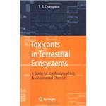 Toxicants In Terrestrial Ecosystems