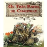 Tres Ratos de Chantilly, os