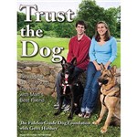 Trust The Dog