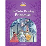 Twelve Dancing Princesses, The Ct - Level 1 - 2ª Edition
