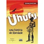 Uhuru-uma História de Liberdade