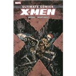 Ultimate Comics X-Men - Vol. 3