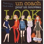 Un Coach Pour Un Nouveau Look