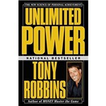 Unlimited Power: The New Science Of Personal Achievement