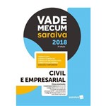 Vade Mecum Saraiva 2018. Civil e Empresarial