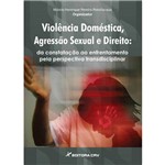 Violência Doméstica, Agressão Sexual e Direito