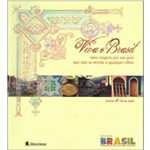 Viva o Brasil - uma Viagem por um País que não se Revela a Qualquer Olhar - Col. Almanaque Brasil