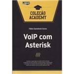 VoIP com Asterisk - Coleção Academy