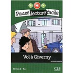 Vol à Giverny - Pause Lecture Facile - Niveau 1 - Livre Avec Cd Audio - Cle International