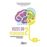 Vozes da Pedagogia 2: Metodologias Ativas e Inovação