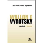 Wallon e Vygotsky