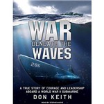 War Beneath The Waves