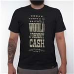 What Would Johnny Cash Do? - Camiseta Clássica Masculina