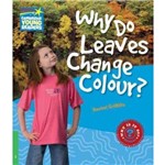 Why do Leaves Change Colour? Factbook - Cambridge Young Readers Level 3